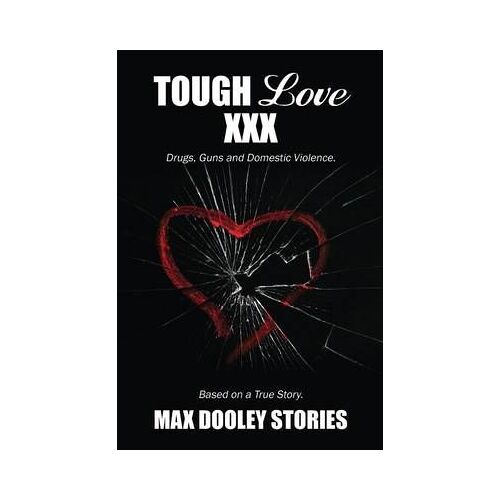 Tough Love Xxx