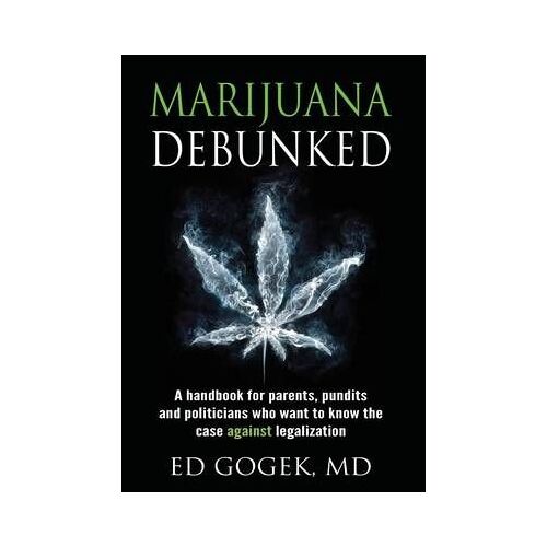 Marijuana Debunked