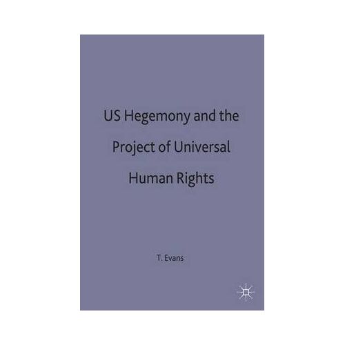 Us Hegemony And The Project Of Universal Human Rights