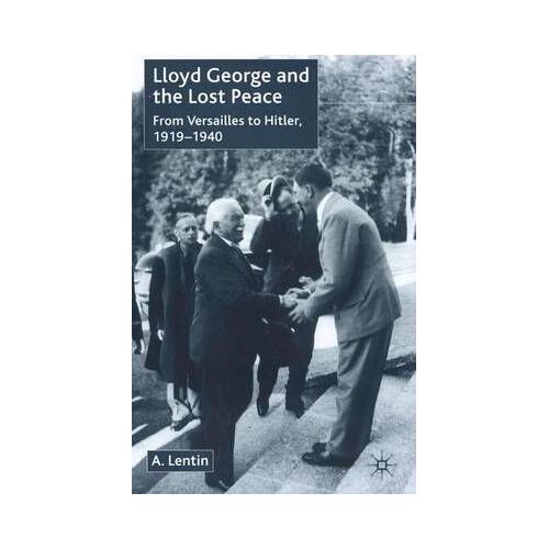 Lloyd George And The Lost Peace