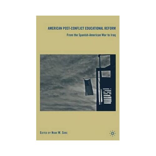 American Post-Conflict Educational Reform