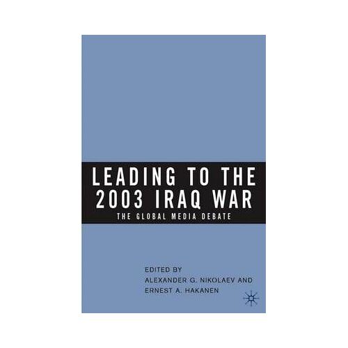 Leading To The 2003 Iraq War