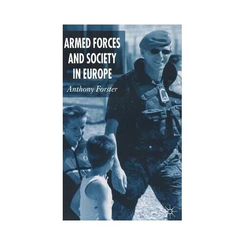 Armed Forces And Society In Europe