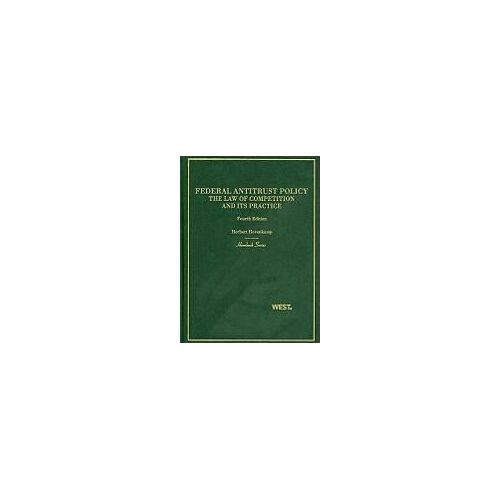 Federal Antitrust Policy, The Law Of Competition And Its Practice