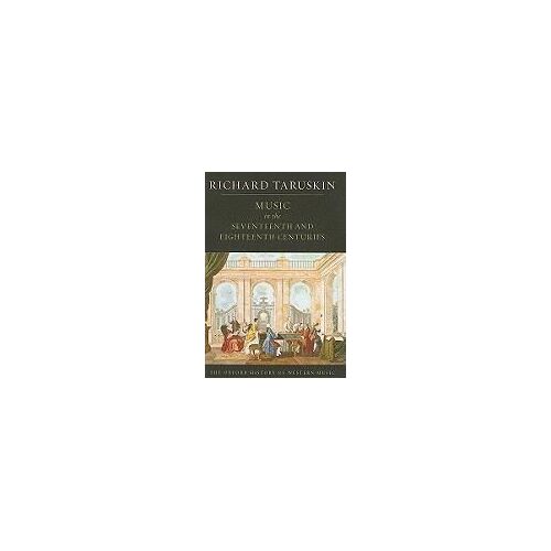 Music In The Seventeenth And Eighteenth Centuries