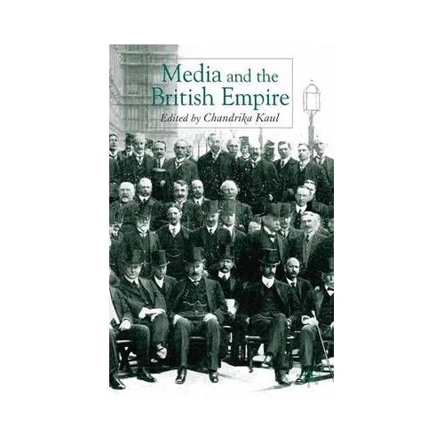 Media And The British Empire