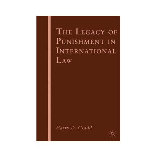 The Legacy Of Punishment In International Law