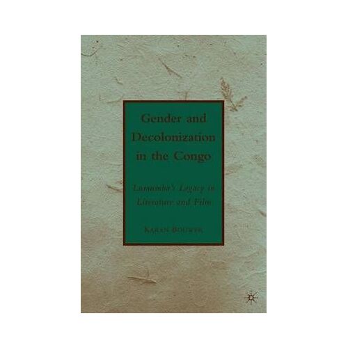 Gender And Decolonization In The Congo