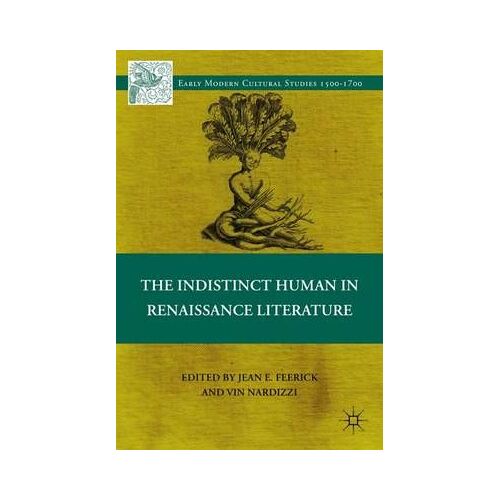 The Indistinct Human In Renaissance Literature