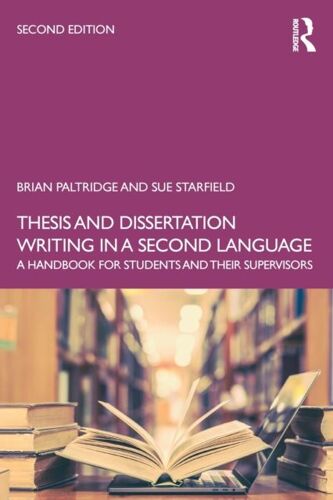 Thesis And Dissertation Writing In A Second Language