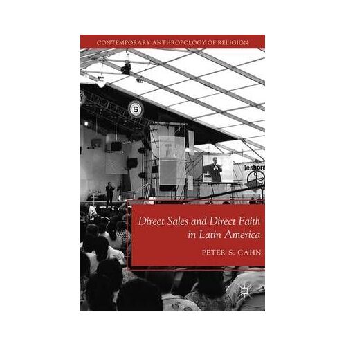 Direct Sales And Direct Faith In Latin America