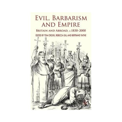 Evil, Barbarism And Empire