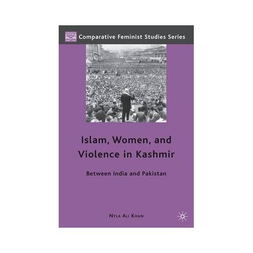 Islam, Women, And Violence In Kashmir