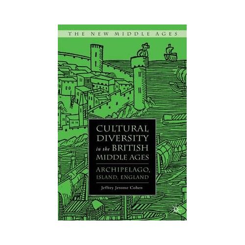 Cultural Diversity In The British Middle Ages