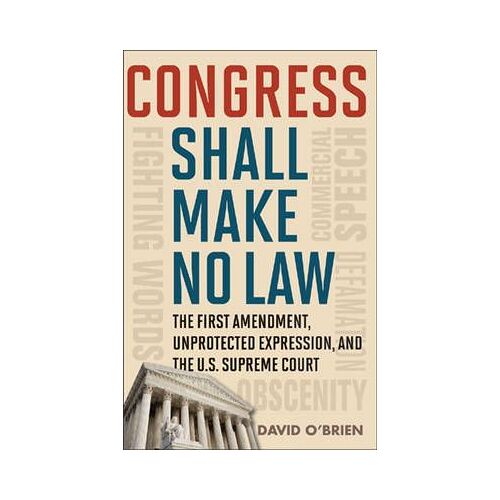 Congress Shall Make No Law