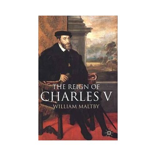 The Reign Of Charles V