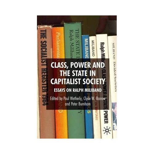 Class, Power And The State In Capitalist Society