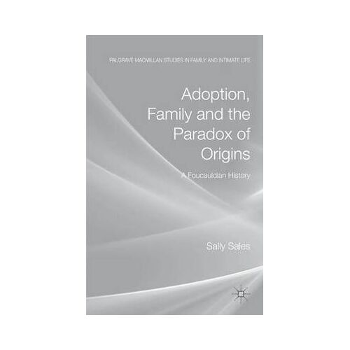 Adoption, Family And The Paradox Of Origins