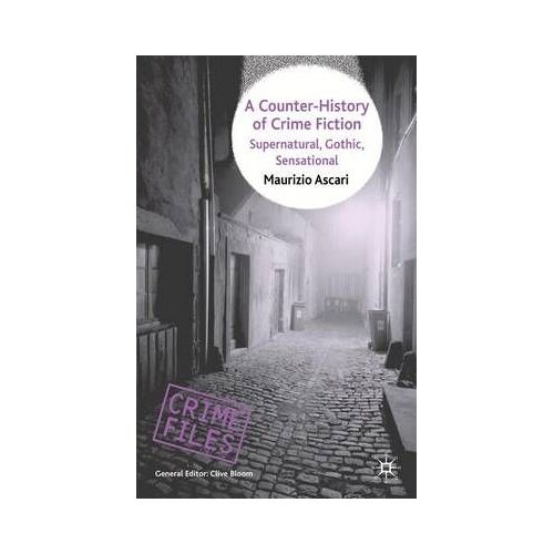 A Counter-History Of Crime Fiction