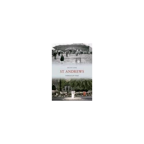 St Andrews Through Time