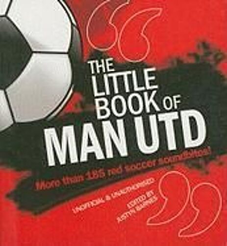 Barnes, J: The Little Book Of Man Utd