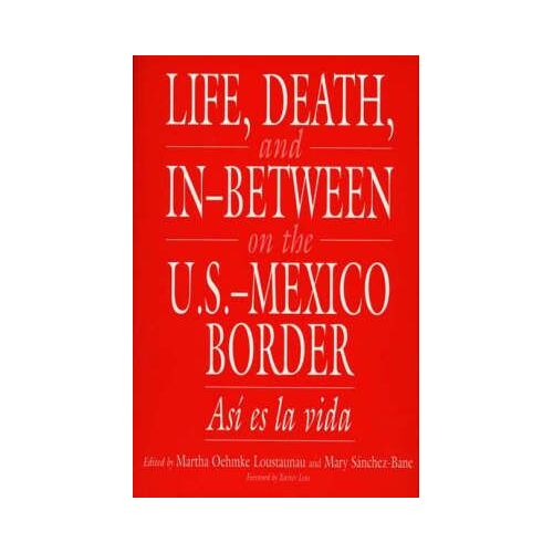 Life, Death, And In-Between On The U.S.-Mexico Border