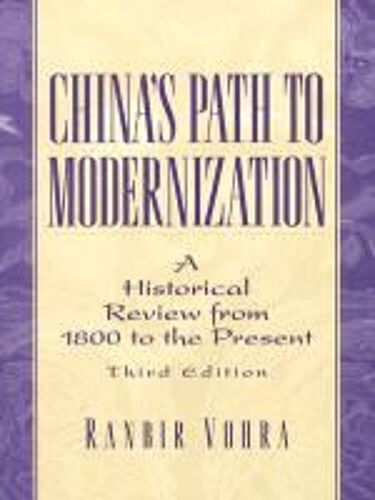China's Path To Modernization: A Historical Review From 1800 To The Present
