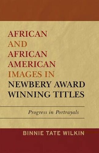 African And African American Images In Newbery Award Winning Titles