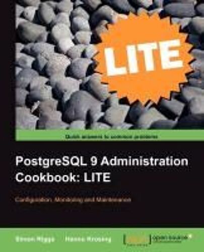 Postgresql 9 Administration Cookbook Lite