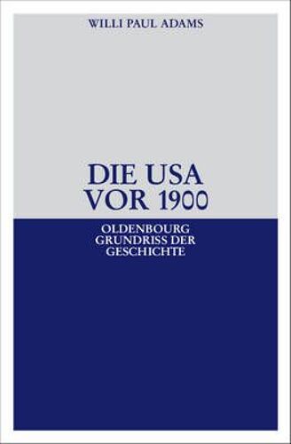 Die Usa Vor 1900