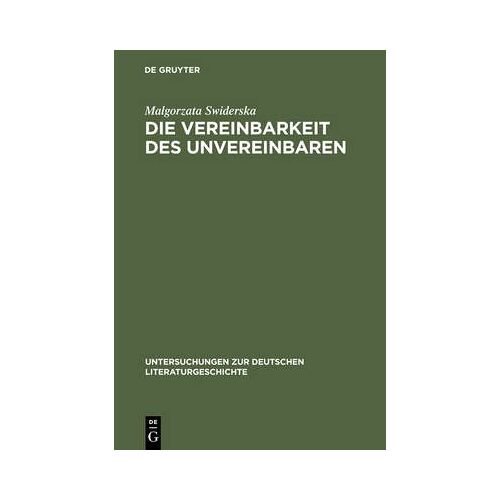 Die Vereinbarkeit Des Unvereinbaren