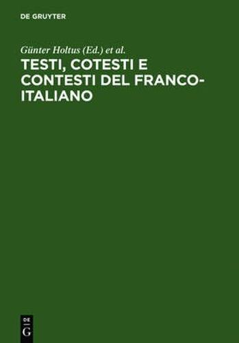 Testi, Cotesti E Contesti Del Franco-Italiano