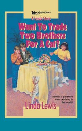 Want To Trade Two Brothers For A Cat?