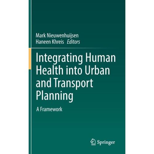Integrating Human Health Into Urban And Transport Planning