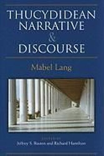 Thucydidean Narrative And Discourse
