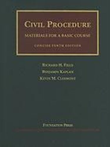 Civil Procedure: Materials For A Basic Course