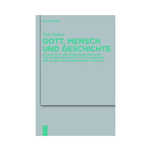 Gott, Mensch Und Geschichte