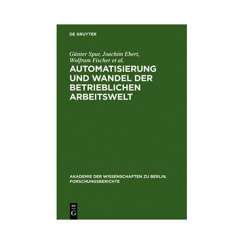 Automatisierung Und Wandel Der Betrieblichen Arbeitswelt