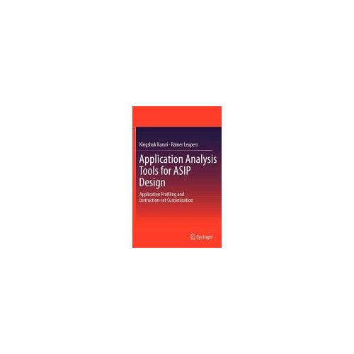 Application Analysis Tools For Asip Design