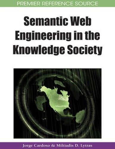 Semantic Web Engineering In The Knowledge Society