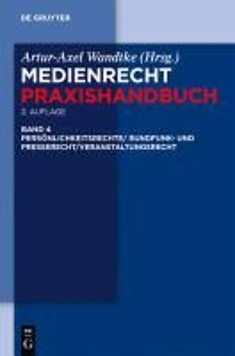 Rundfunk- Und Presserecht/Veranstaltungsrecht/Schutz Von Persönlichkeitsrechten