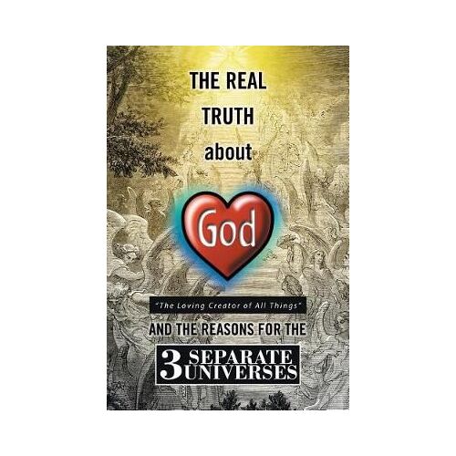 The Real Truth About God