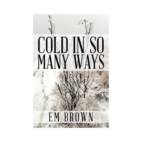 Cold In So Many Ways