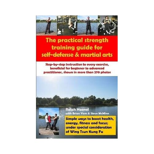 Practical Strength Training Guide For Self-Defense & Martial Arts
