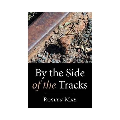 By The Side Of The Tracks