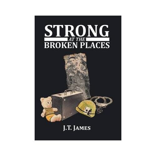 Strong At The Broken Places