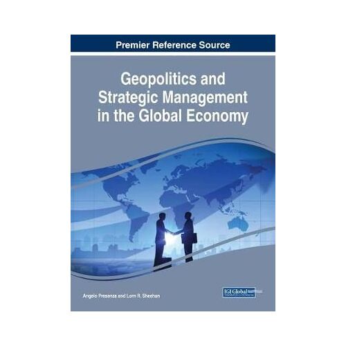 Geopolitics And Strategic Management In The Global Economy