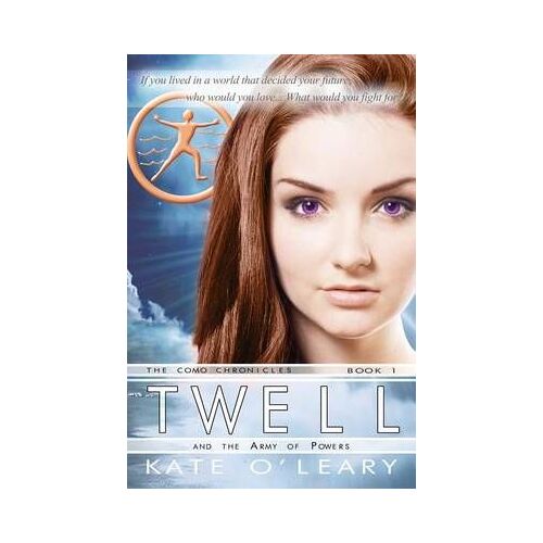 Twell And The Army Of Powers, The Como Chronicles, Book 1