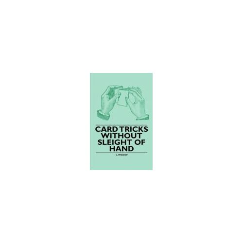 Card Tricks Without Sleight Of Hand