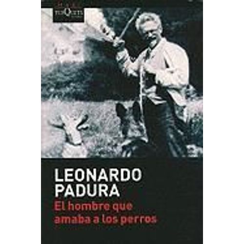 El Hombre Que Amaba A Los Perros